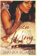 When Love Goes Wrong