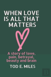 When Love Is All That Matters