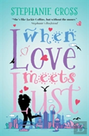 When Love Meets Lust