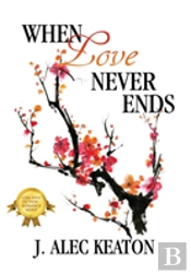 When Love Never Ends
