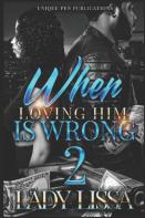 When Loving Him Is Wrong 2