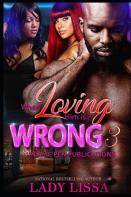 When Loving Him Is Wrong 3