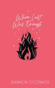 When Lust Was Enough
