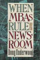 When Mbas Rule The Newsroom