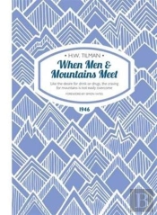 When Men & Mountains Meet Paperback