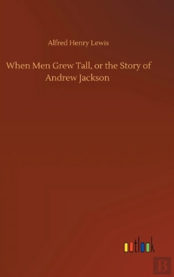 Bertrand.pt - When Men Grew Tall, Or The Story Of Andr