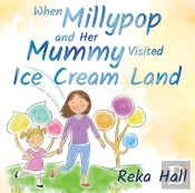 When Millypop And Her Mummy Visited Ice Cream Land...