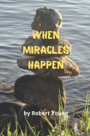 When Miracles Happen