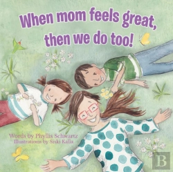 Bertrand.pt - When Mom Feels Great Then We Do Too!