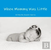 When Mommy Was Little