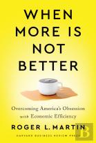 When More Is Not Better