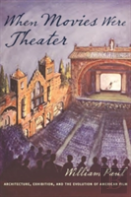 When Movies Were Theater