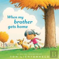 When My Brother Gets Home