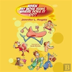 Bertrand.pt - When My Nose Runs, Where Does It Go?