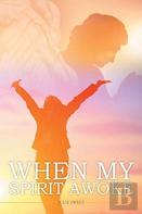 When My Spirit Awoke