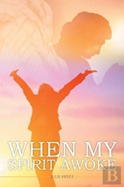 When My Spirit Awoke