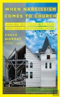 Bertrand.pt - When Narcissism Comes To Church Â€“ Healing Your Community From Emotional And Spiritual Abuse