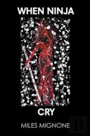 When Ninja Cry