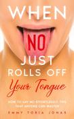 When No Just Rolls Off Your Tongue