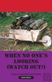 When No One'S Looking (Watch Out!)