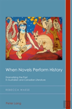 Bertrand.pt - When Novels Perform History