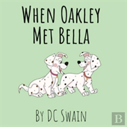 Bertrand.pt - When Oakley Met Bella