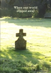 When One World Slipped Away