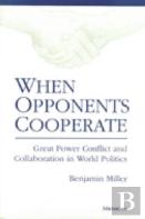 When Opponents Cooperate
