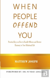 When People Offend You