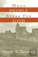 When People Speak For God
