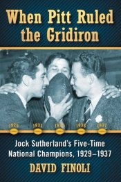 When Pitt Ruled The Gridiron