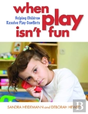 When Play Isn'T Fun