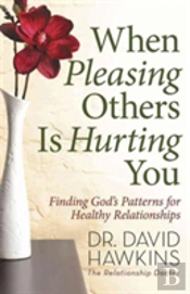 When Pleasing Others Is Hurting You