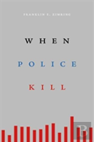 When Police Kill