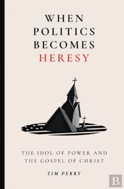 Bertrand.pt - When Politics Becomes Heresy