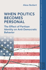 When Politics Becomes Personal