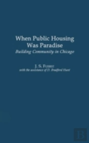 When Public Housing Was Paradise
