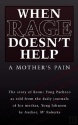 Bertrand.pt - When Rage Doesn'T Help: A Mother'S Pain