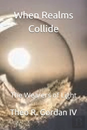 When Realms Collide: The Wearers Of Ligh