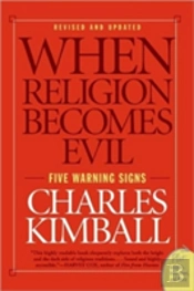 When Religion Becomes Evil: Five Warning Signs