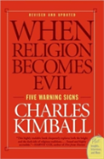 When Religion Becomes Evil: Five Warning Signs