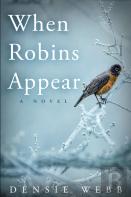 When Robins Appear