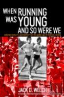 When Running Was Young And So Were We