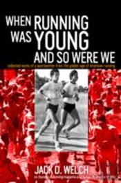 When Running Was Young And So Were We