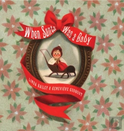 Bertrand.pt - When Santa Was A Baby