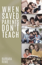 When Saved Parents Don'T Teach