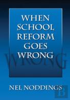 When School Reform Goes Wrong