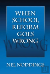 When School Reform Goes Wrong