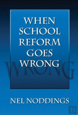 Bertrand.pt - When School Reform Goes Wrong