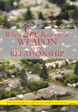 Bertrand.pt - When Sex Becomes A Weapon In The Relationship
